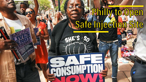 Philly to Open Safe Injection Site