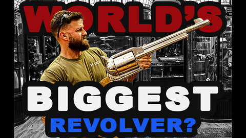 BIGGEST Single Action Army Revolver Ever Built? 3 Foot, 55 LB Revolver that ACTUALLY SHOOTS!