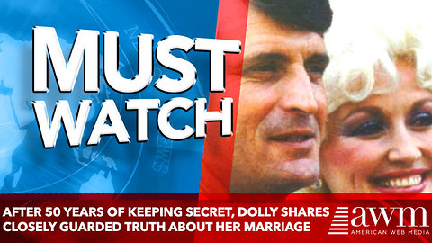 After 50 Years Of Keeping Secret, Dolly Shares Closely Guarded Truth About Her Marriage