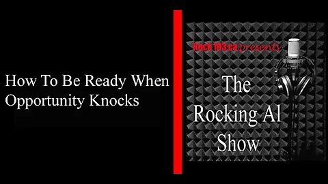 How To Be Ready When Opportunity Knocks