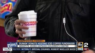 Dunkin' Donuts hosting fundriaser for Johns Hopkins Children's Center