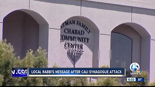 Local Rabbi's message after California synagogue attack