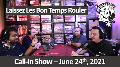 Laissez Les Bon Temps Rouler - Call In Show June 24th, 2021