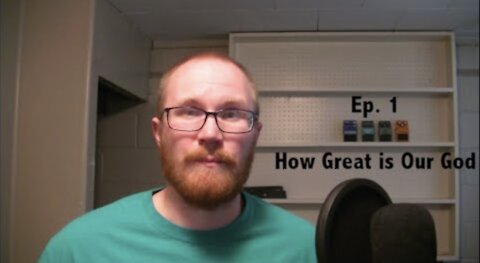 Worship Song Lyric Analysis Ep. 1 "How Great is Our God"