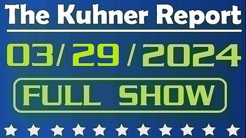 The Kuhner Report 03/29/2024 [FULL SHOW] Donald Trump attends wake of NYC policeman Jonathan Diller, who was shot on duty