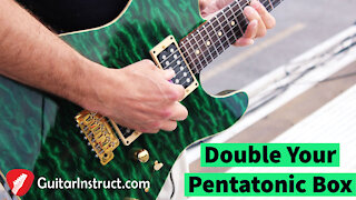 Double Your Pentatonic Box (Epi 15)