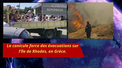La canicule force des évacuations sur l'île de Rhodes, en Grèce.