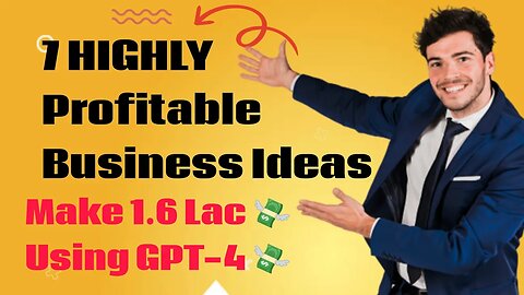 7 HIGHLY Profitable Business Ideas Using GPT-4 💸| Make Money Online With ChatGPT