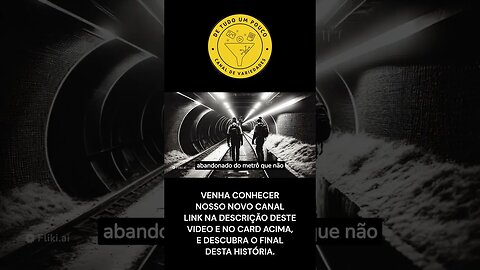 Descobrimos algo assustador no túnel abandonado do metrô.