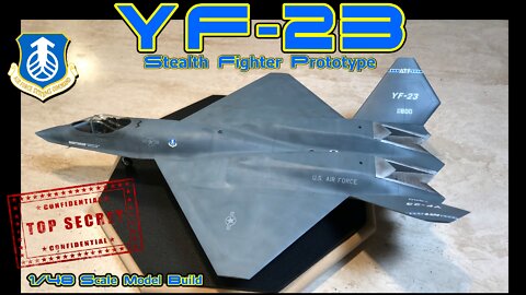 Building the Hobby Boss 1/48th Scale YF-23 Stealth Fighter Prototype