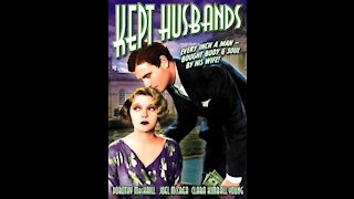 Kept Husbands (1931) | Directed by Lloyd Bacon - Full Movie