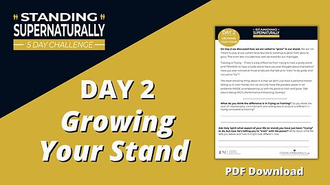 Day 2 - "Growing Your Stand for Marriage Restoration" - Standing Supernaturally 5-Day Challenge