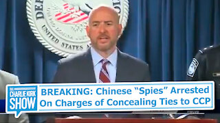 BREAKING: Chinese “Spies” Arrested On Charges of Concealing Ties to CCP