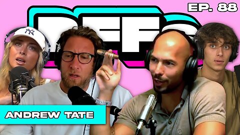 ANDREW TATE AND DAVE PORTNOY GO TOE TO TOE — BFFs EP. 88