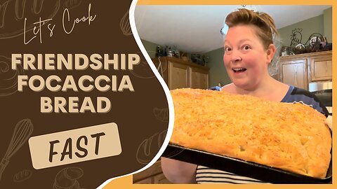 Fast Friendship Focaccia Bread