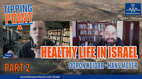 HEALTHY LIFE IN ISRAEL PART 2