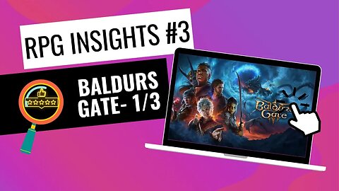 RPG Insights: Baldur's Gate - Criando um Herói Memorável #1