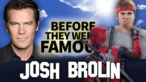 JOSH BROLIN | Before They Were Famous | Marvel's Thanos & Cable