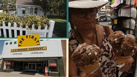 The First J.C. Penny's Store - Also - The Biggest Ice Cream Cone We've Ever Had!