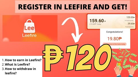 Newest Earning App in Philippines! No Money needed to invest!| LEEFIRE free ₱120!