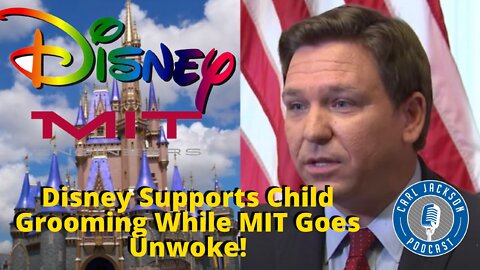 Disney Supports Child Grooming While MIT Goes Unwoke!