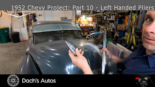 1952 Chevy Styleline Deluxe Rebuild: Part 10 - Left Handed Pliers