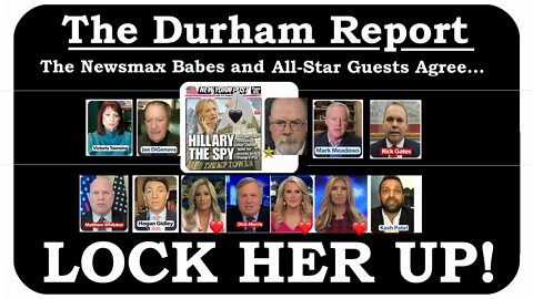 Durham Report: Newsmax= 90 minutes / CNN & MSNBC= 0 minutes * Feb. 14 and 15, 2022