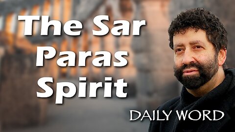The Sar Paras Spirit | Jonathan Cahn Sermon