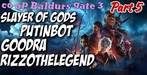 Baldur's Gate 3 PutinBot and Rizzo the Legend Co Op!!