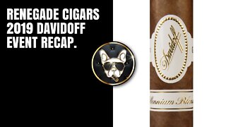 2019 Davidoff Event | Renegade Cigars