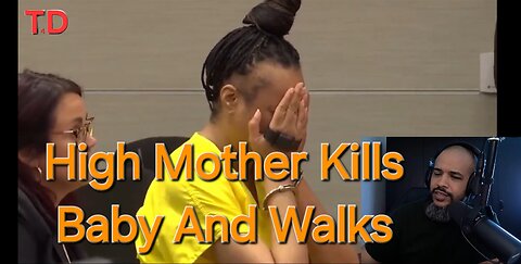 High Mother Kills Baby And Walks