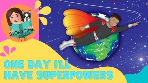 Australian Kids book read aloud- One Day I'll Have Superpowers! by Natasha Brown