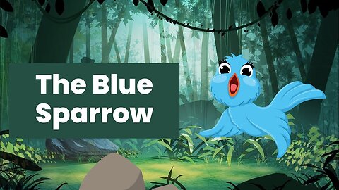 The Blue Sparrow | Moral Stories for Kids in English|