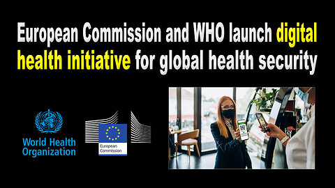 EU Commission and WHO launch digital COVID Cert