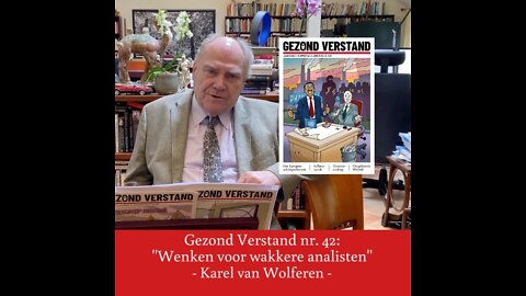 Voordracht Karel van Wolferen nr. 42: "Wenken voor wakkere analisten"