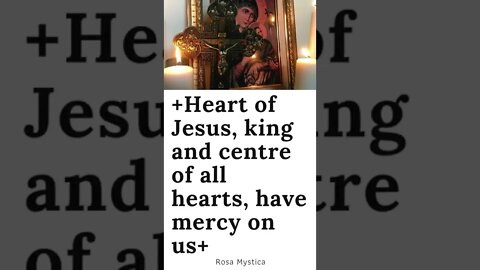 Heart of Jesus, King and centre of all hearts, have mercy on us #SHORTS