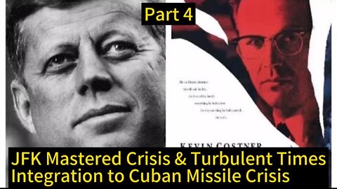 From Bay of Pigs to Brinkmanship: JFK's Leadership Tested | Part 4