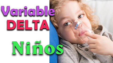 ¿Cuán preocupados deberían estar los padres? Variante DELTA COVID Niños