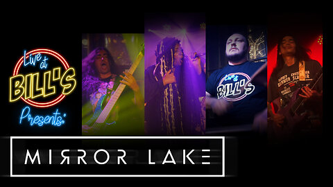Live at Bill’s Episode 46 : Mirror Lake
