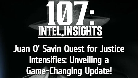 Juan O' Savin Quest for Justice Intensifies: Unveiling a Game-Changing Update!