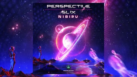 Slix & Perspective - Nibiru (Profound Records)