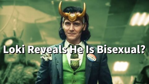 Disney's Loki Reveals He Is Bisexual? - Lgbtq+ - Lightyear 2022 - Thor - Discernment - Christian
