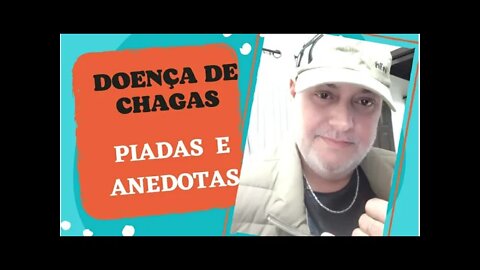 PIADAS E ANEDOTAS - DOENÇA DE CHAGAS - #shorts