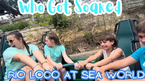 Riding Rio Loco at Sea World San Antonio Family Vlog