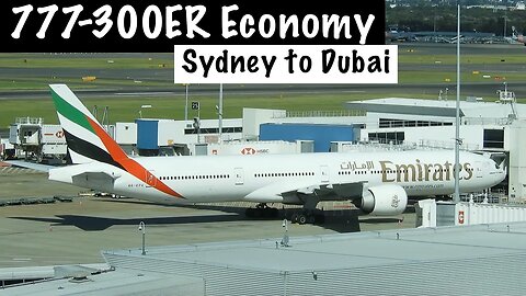 EMIRATES B777-300ER ECONOMY Class: EK415 Sydney to Dubai