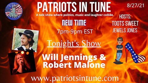 WILL JENNINGS #MAGAMusic - Patriots In Tune Show - Ep. #440 - 8/27/2021