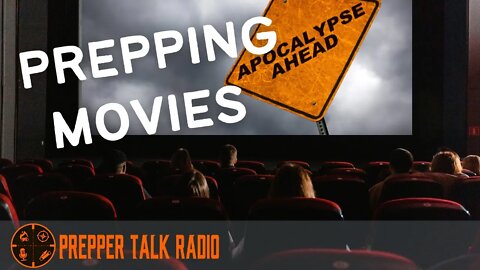 Prepper Movies To Watch & Learn | From Worms To Zombie Apocalypse | PTR Ep 179