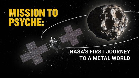 NASAs Psyche Mission to a MetalRich Asteroid Teaser Trailer