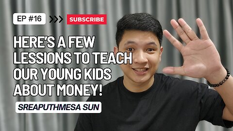 EP16: Fun Financial Literacy Tips for Kids – Teaching Money Skills with Ease!