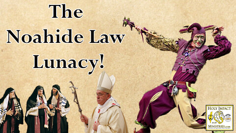 The Noahide Law Lunacy on “The Truth of Prophecy”
